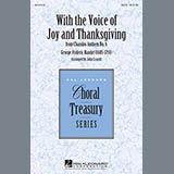Download John Leavitt With The Voice Of Joy And Thanksgiving sheet music and printable PDF music notes