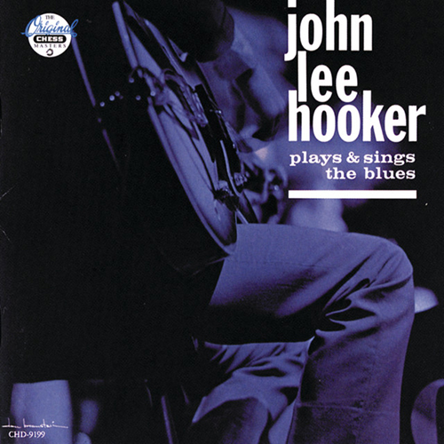 John Lee Hooker, Apologize, Piano, Vocal & Guitar Chords (Right-Hand Melody)