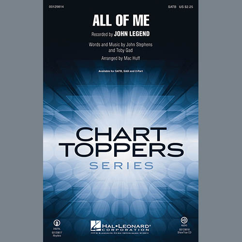 John Legend, All Of Me (arr. Mac Huff), 2-Part Choir