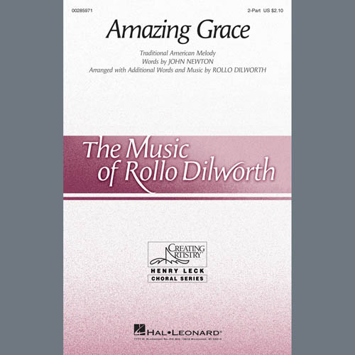 John Newton, Amazing Grace (arr. Rollo Dilworth), 2-Part Choir