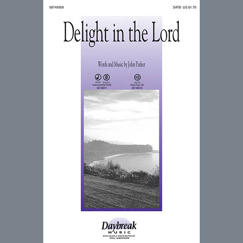 John Parker, Delight In The Lord, SATB