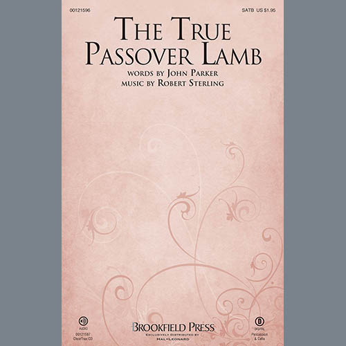 Robert Sterling, The True Passover Lamb, SATB