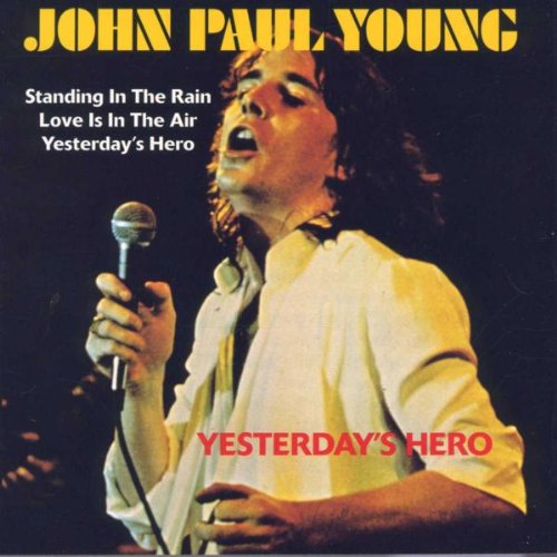 John Paul Young, Yesterday's Hero, Melody Line, Lyrics & Chords