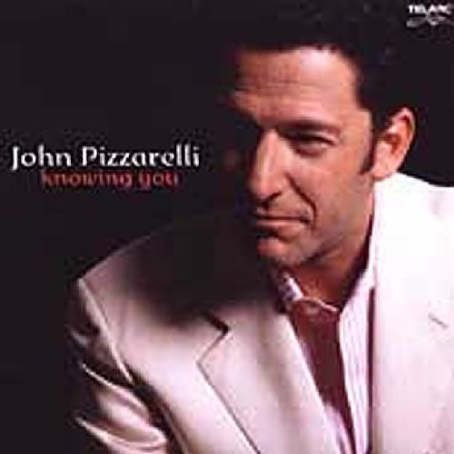 John Pizzarelli, Knowing You, Piano, Vocal & Guitar (Right-Hand Melody)