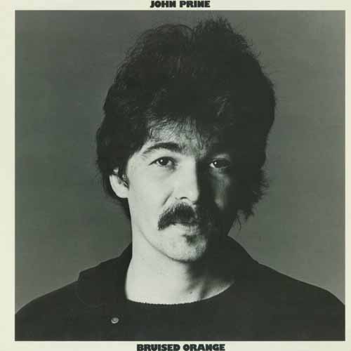 John Prine, Fish And Whistle, Piano, Vocal & Guitar (Right-Hand Melody)