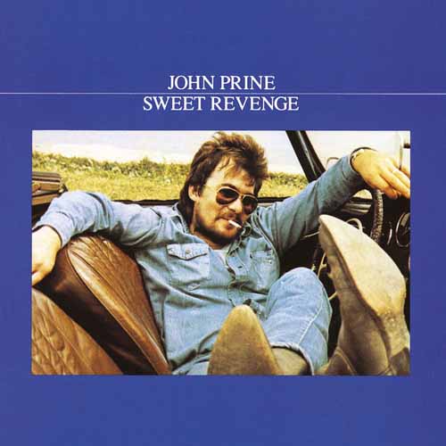 John Prine, Sweet Revenge, Piano, Vocal & Guitar (Right-Hand Melody)