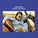 Download John Prine Sweet Revenge sheet music and printable PDF music notes