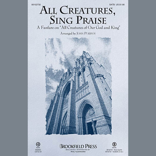 Traditional, All Creatures, Sing Praise (arr. John Purifoy), SATB