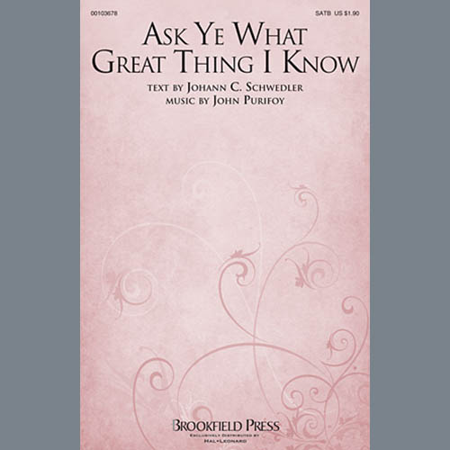 John Purifoy, Ask Ye What Great Thing I Know, SATB
