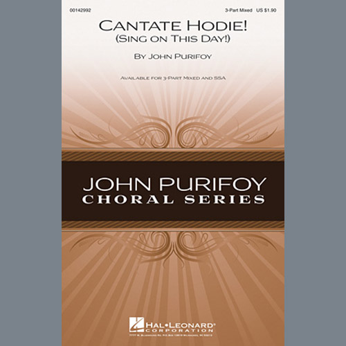 John Purifoy, Cantate Hodie! (Sing On This Day), 3-Part Mixed