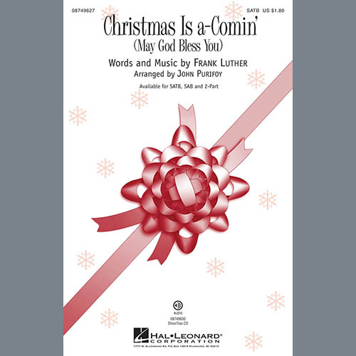 John Purifoy, Christmas Is A-Comin' (May God Bless You), SATB