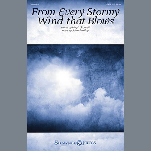 John Purifoy, From Every Stormy Wind That Blows, SATB