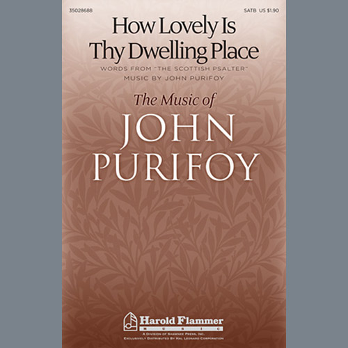 John Purifoy, How Lovely Is Thy Dwelling Place, SATB