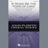 Download John Purifoy If Music Be The Food Of Love (from Shakespeare's Twelfth Night) sheet music and printable PDF music notes