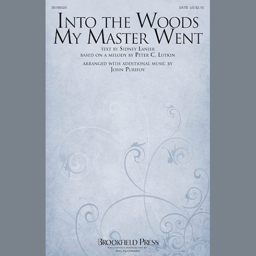 John Purifoy, Into The Woods My Master Went, SATB