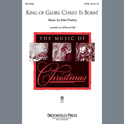 John Purifoy, King Of Glory, Christ Is Born!, SATB