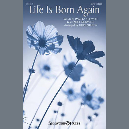 John Purifoy, Life Is Born Again, SATB Choir