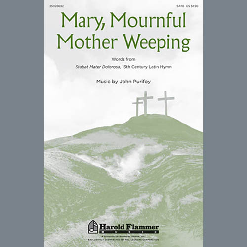 John Purifoy, Mary, Mournful Mother Weeping, SATB