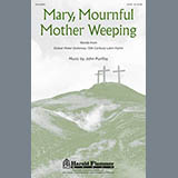 Download John Purifoy Mary, Mournful Mother Weeping sheet music and printable PDF music notes