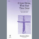 Download John Purifoy O Love Divine, What Hast Thou Done sheet music and printable PDF music notes