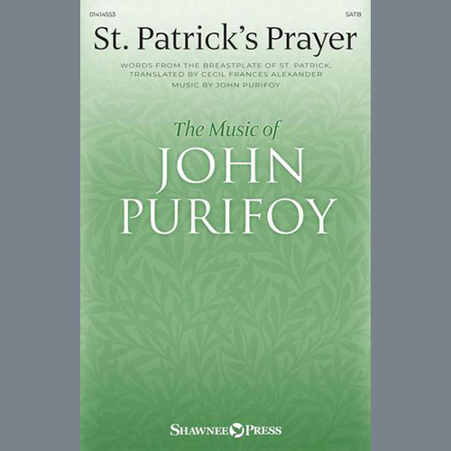 John Purifoy, St. Patrick's Prayer, SATB Choir