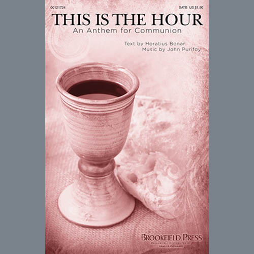 John Purifoy, This Is The Hour, SATB