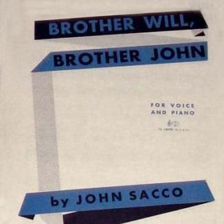 John Sacco, Brother Will, Brother John, Piano & Vocal