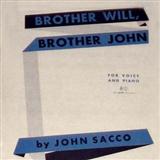 Download John Sacco Brother Will, Brother John sheet music and printable PDF music notes