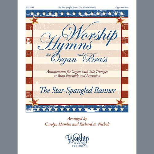 John Stafford Smith, The Star-Spangled Banner (arr. Carolyn Hamlin and Richard A. Nichols), Organ