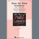 Download John Stobbs Blow The Wind Southerly (arr. Philip Lawson) sheet music and printable PDF music notes
