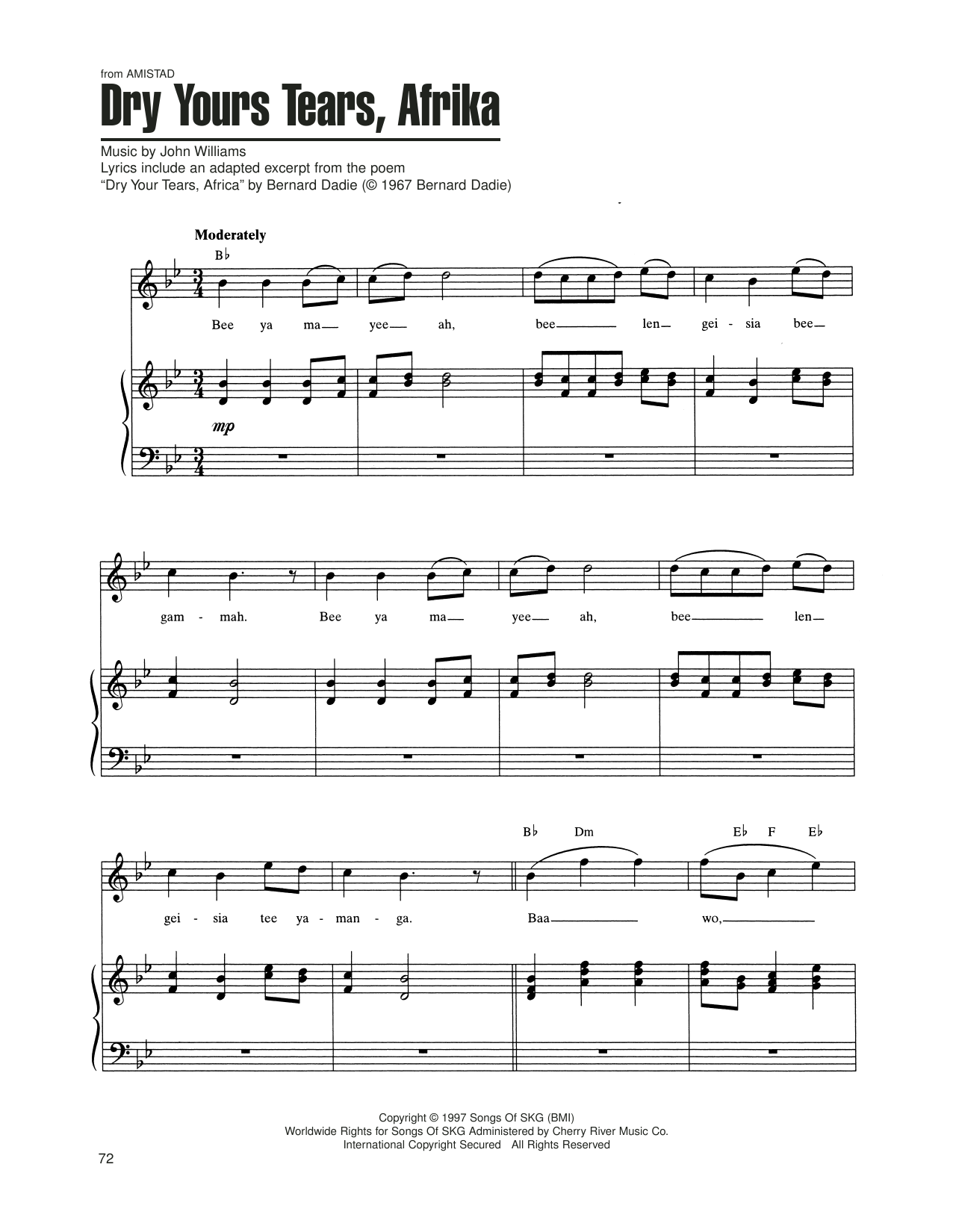 John Williams Dry Your Tears, Afrika (from Amistad) Sheet Music Notes & Chords for Piano, Vocal & Guitar Chords (Right-Hand Melody) - Download or Print PDF John Williams Dry Your Tears, Afrika (from Amistad) Sheet Music Notes & Chords for Piano, Vocal & Guitar Chords (Right-Hand Melody) - Download or Print PDF