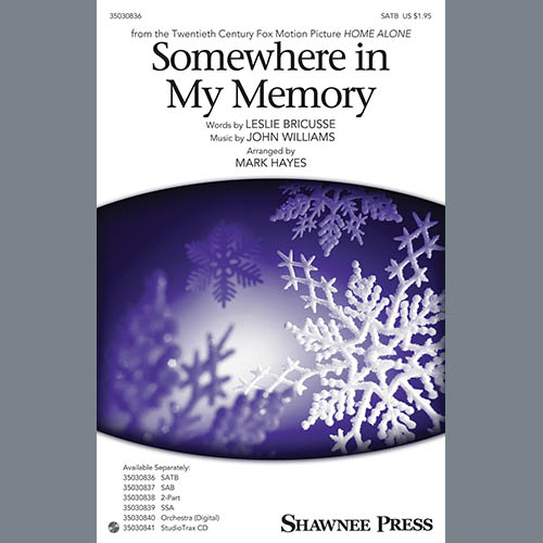 John Williams, Somewhere In My Memory (arr. Mark Hayes), SATB