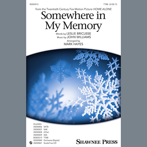 John Williams, Somewhere In My Memory (from Home Alone) (arr. Mark Hayes), TTBB Choir