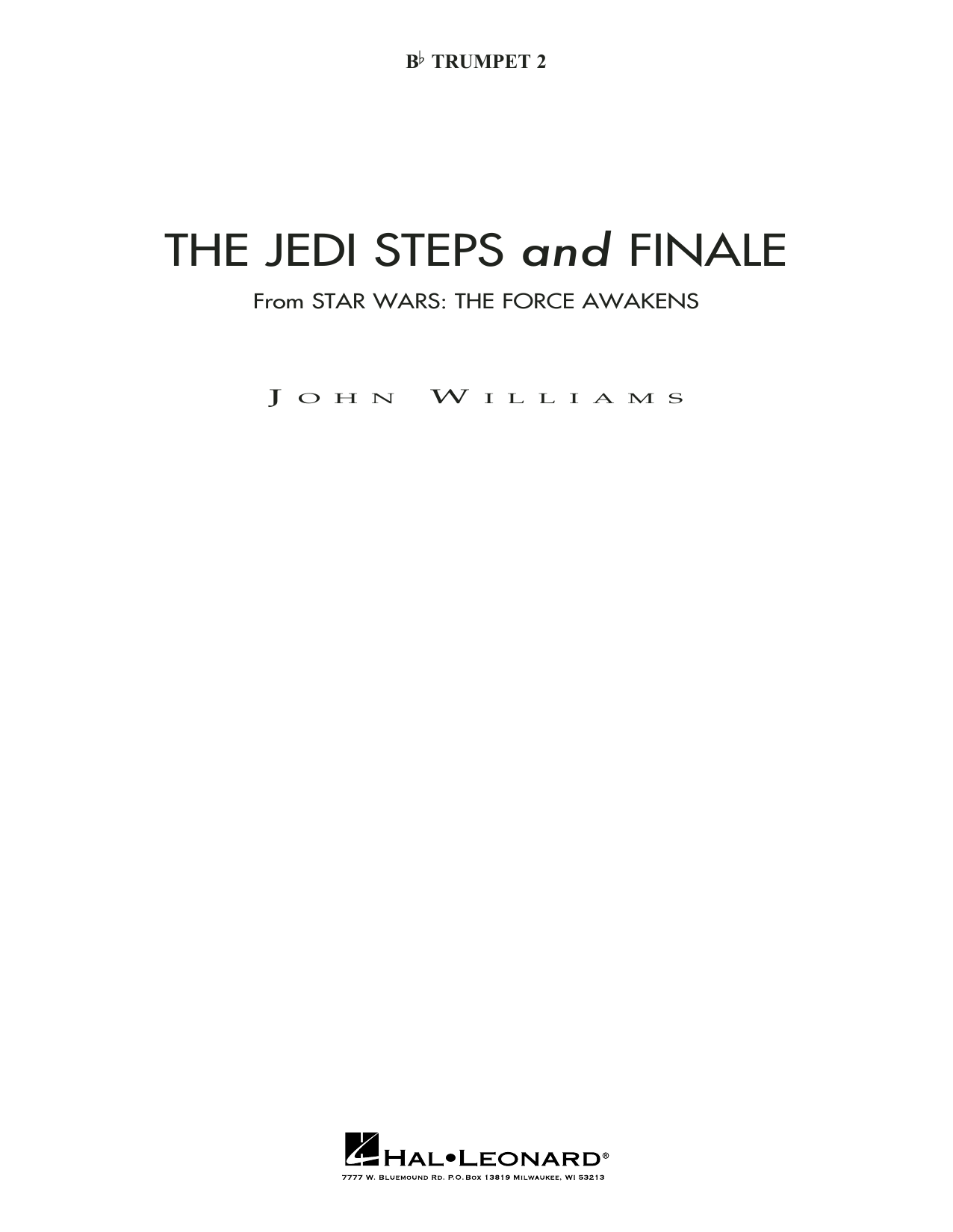 John Williams The Jedi Steps and Finale (from Star Wars: The Force Awakens) - Bb Trumpet 2 (sub. C Tpt. 2) Sheet Music Notes & Chords for Concert Band - Download or Print PDF