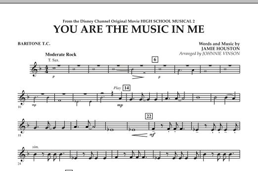 Johnnie Vinson You Are The Music In Me (from High School Musical 2) - Baritone T.C. Sheet Music Notes & Chords for Concert Band - Download or Print PDF