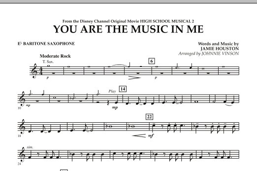 Johnnie Vinson You Are The Music In Me (from High School Musical 2) - Eb Baritone Saxophone Sheet Music Notes & Chords for Concert Band - Download or Print PDF