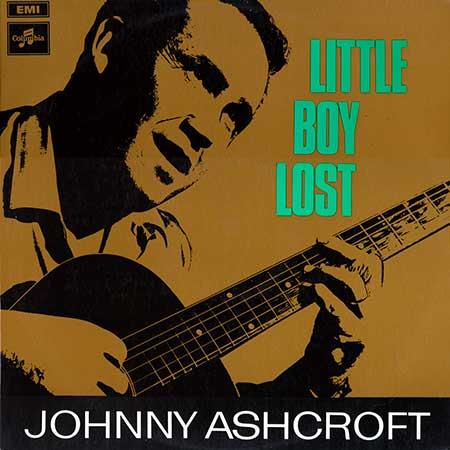 Johnny Ashcroft, Little Boy Lost, Melody Line, Lyrics & Chords