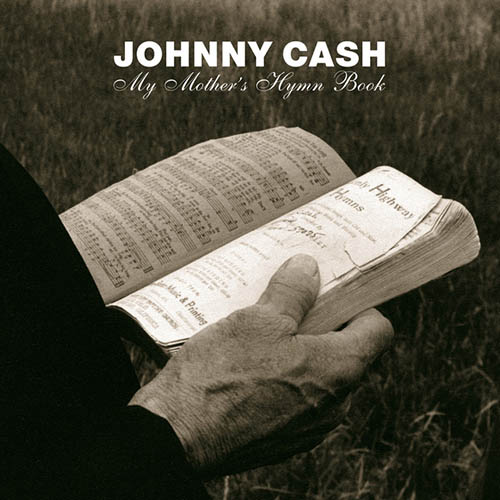 Johnny Cash, I Shall Not Be Moved, Piano, Vocal & Guitar (Right-Hand Melody)