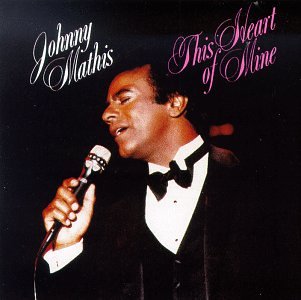 Johnny Mathis, This Heart Of Mine (from Ziegfried Follies), Piano, Vocal & Guitar (Right-Hand Melody)