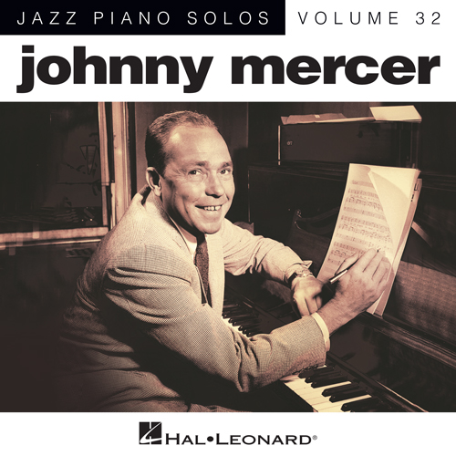 Johnny Mercer, And The Angels Sing [Jazz version] (arr. Brent Edstrom), Piano
