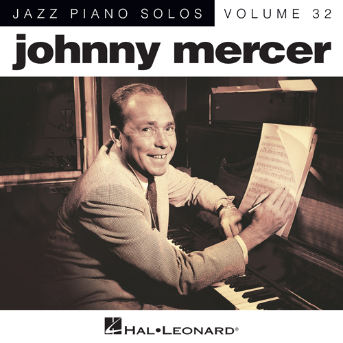 Johnny Mercer, Blues In The Night [Jazz version] (arr. Brent Edstrom), Piano