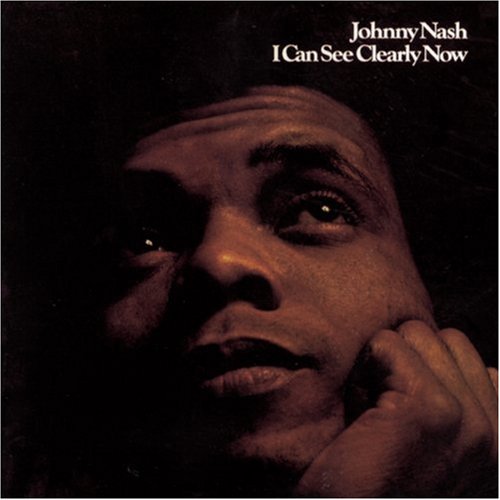 Johnny Nash, I Can See Clearly Now, Lyrics & Chords