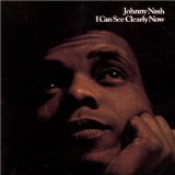 Download Johnny Nash I Can See Clearly Now sheet music and printable PDF music notes