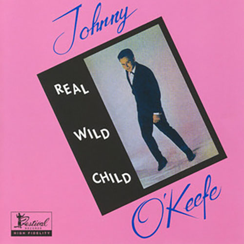 Johnny O'Keefe, Real Wild Child (Wild One), Lyrics & Chords