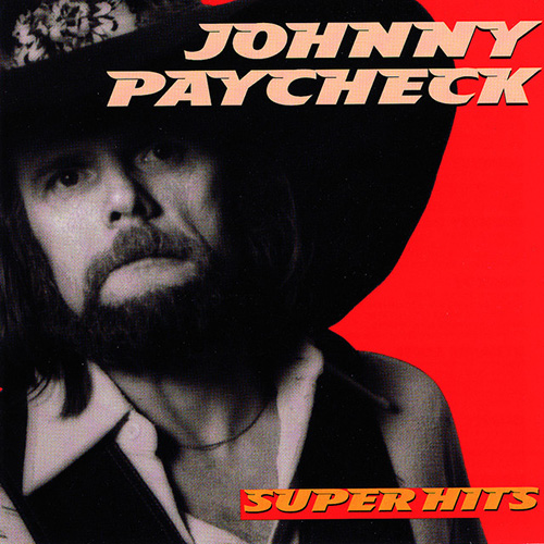 Johnny Paycheck, Mister Love Maker, Piano, Vocal & Guitar Chords (Right-Hand Melody)