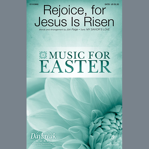 Jon Paige, Rejoice, For Jesus Is Risen, SATB Choir