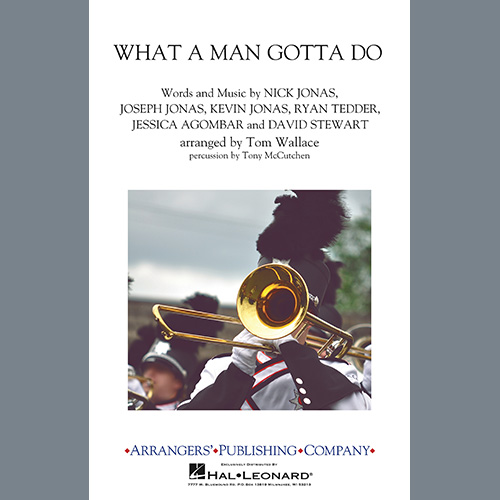 Jonas Brothers Jonas Brothers, What a Man Gotta Do (arr. Tom Wallace) - Cymbals, Marching Band