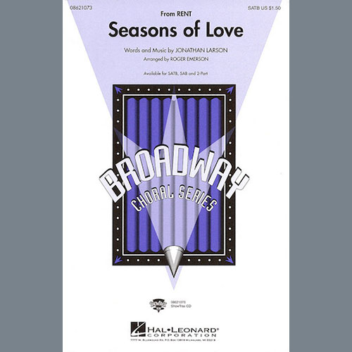 Jonathan Larson, Seasons Of Love (from Rent) (arr. Roger Emerson), SSA Choir