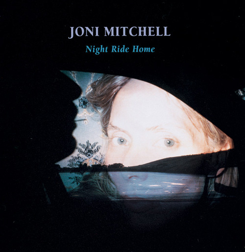 Joni Mitchell, Come In From The Cold, Piano, Vocal & Guitar Chords (Right-Hand Melody)