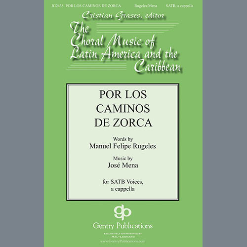Jose Mena, Por Los Caminos De Zorca, SATB Choir